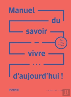 Bertrand.pt - Manuel Du Savoir Vivre... D'Aujourd'Hui !