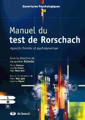 Manuel Du Test De Rorschach ; Approche Formelle Et Psychodynamique