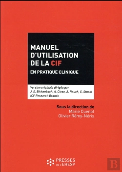 Bertrand.pt - Manuel D'Utilisation De La Cif En La Pratique Clinique