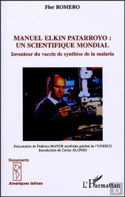 Bertrand.pt - Manuel Elkin Patarroyo : Un Scientifique Mondial ; Inventeur Du Vaccin De Synthese De La Malaria