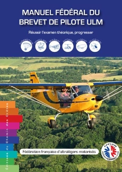 Bertrand.pt - Manuel Federal Du Brevet De Pilote Ulm - Reussir Lexamen Theorique, Progresser