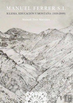 Bertrand.pt - Manuel Ferrer S I Iglesia Educacion Y Montaña
