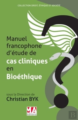 Bertrand.pt - Manuel Francophone D'Études De Cas Cliniques En Bioéthique