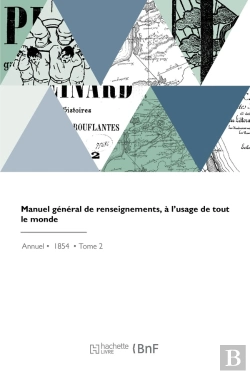 Bertrand.pt - Manuel Général De Renseignements, À L'Usage De Tout Le Monde