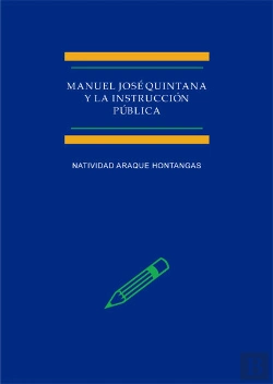 Bertrand.pt - Manuel José Quintana Y La Instrucción Pública