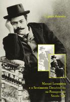 Manuel Laranjeira e o Sentimento Decadentista na Passagem do Século XIX