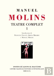 Manuel Molins. Teatre Complet 1