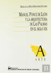 Manuel Ponce De León Y La Arquitectura De Las Palmas En El S.Xix