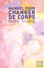 Manuel Pour Changer De Corps