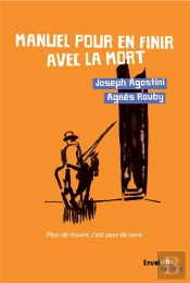 Manuel Pour En Finir Avec La Mort