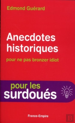 Bertrand.pt - Manuel Pour Les Surdou{S : Anecdotes Pour Ne Pas Bronzer Idiot