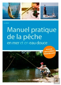 Bertrand.pt - Manuel Pratique De La Pêche En Mer Et En Eau Douce