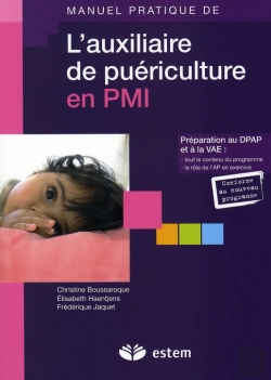 Bertrand.pt - Manuel Pratique De L'Auxiliaire De Puériculture ; Pmi