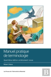 Manuel Pratique De Terminologie (4e Édition)
