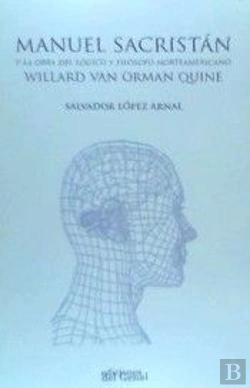 Bertrand.pt - Manuel Sacristán Y La Obra Del Lógico Y Filósofo Norteamericano Willard Van Orman Quine
