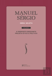 Manuel Sérgio - Obra Seleta - Volume II