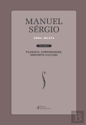 Manuel Sérgio - Obra Seleta - Volume III