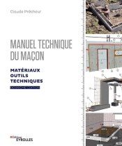 Manuel Technique Du Maçon V.1 (2e Édition)