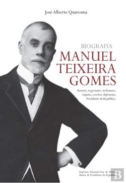 Bertrand.pt - Manuel Teixeira Gomes - Biografia