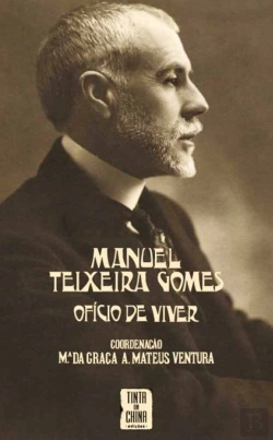 Bertrand.pt - Manuel Teixeira Gomes: Ofício de Viver