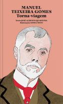 Manuel Teixeira Gomes - Torna-Viagem