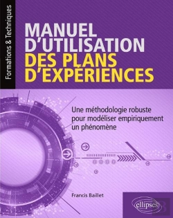 Bertrand.pt - Manuel Utilisation Plans Expériences ; Une Méthodologie Robuste Pour Modéliser Empiriquement Un Phénomène