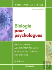 Manuel Visuel De Biologie Pour Psychologues (4e Édition)