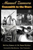Manuel Zamora, Gunsmith To The Stars
