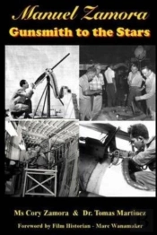 Manuel Zamora, Gunsmith To The Stars