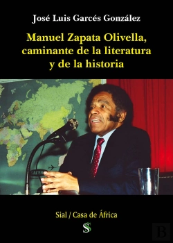 Bertrand.pt - Manuel Zapata Olivella, Caminante De La Literatura