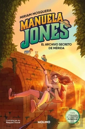 Manuela Jones 4 - El Archivo Secreto De Mérida 