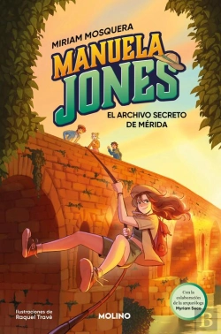 Bertrand.pt - Manuela Jones 4 - El Archivo Secreto De Mérida 