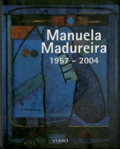 Manuela Madureira 1957 - 2004