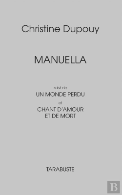 Bertrand.pt - Manuella ; Un Monde Perdu ; Chant D'Amour Et De Mort