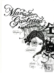 Manuelle Gautrand. Architectures