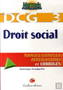 Bertrand.pt - Manuels D'Expertise Comptable ; Dcg 3 ; Droit Social ; Manuel Complet, Applications Et Corrigés