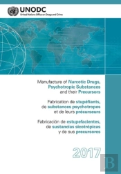 Manufacture Of Narcotic Drugs, Psychotropic Substances And Their Precursors