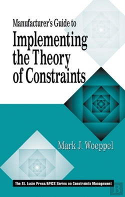 Bertrand.pt - Manufacturer'S Guide To Implementing The Theory Of Constraints
