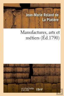 Bertrand.pt - Manufactures Arts Et Metiers Edition 1790