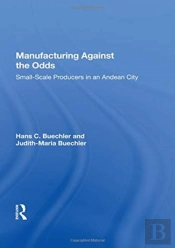 Manufacturing Against The Odds