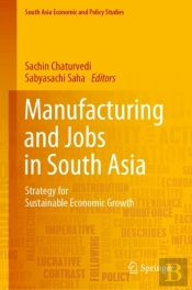 Manufacturing And Jobs In South Asia