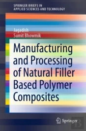 Manufacturing And Processing Of Natural Filler Based Polymer Composites
