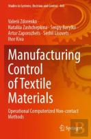Manufacturing Control Of Textile Materials