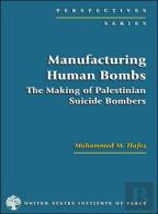 Manufacturing Human Bombs
