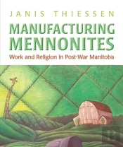 Manufacturing Mennonites