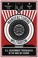 Manufacturing Militarism