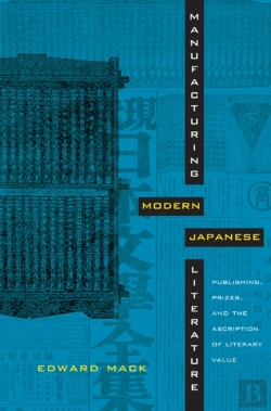 Bertrand.pt - Manufacturing Modern Japanese Literature