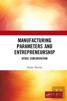 Manufacturing Parameters And Entrepreneurship