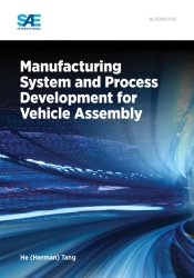 Manufacturing System And Process Development For Vehicle Assembly