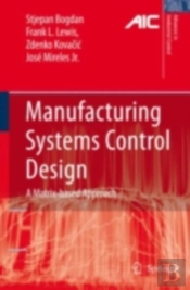 Manufacturing Systems Control Design